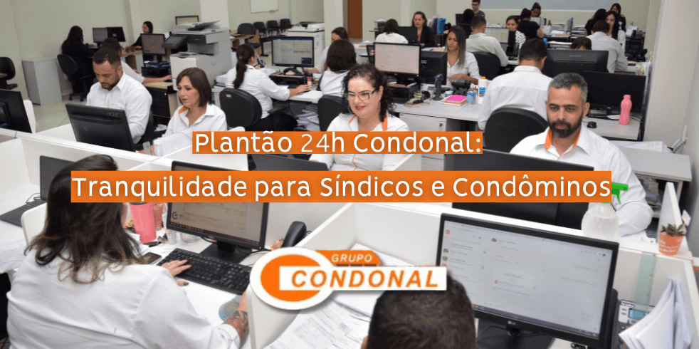 Plantão 24h Condonal: Tranquilidade para Seu Condomínio